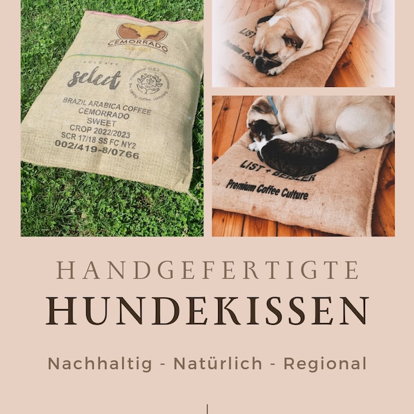 Nachhaltiges Hunde Katzen Kissen • Hundebett 100 x 80 cm • Jutesack • Kaffeesack upcycling • Hundegeschenk | Geschenk für Hundebesitzer