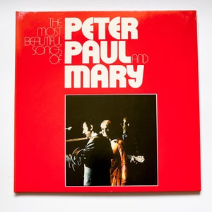 Peter, Paul And Mary – The Most Beautiful Songs Of / Vinyl Record LP Music Album / 1972 Folk Pop Country / Vintage 70s music compilation 2LP