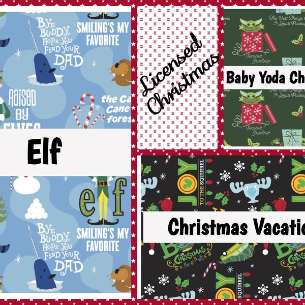 Licensed Christmas, Officially Licensed, Elf, Baby Yoda, Christmas Vacation, Star Wars, Buddy, Mandalorian, 100% Quilting Cotton Fabric