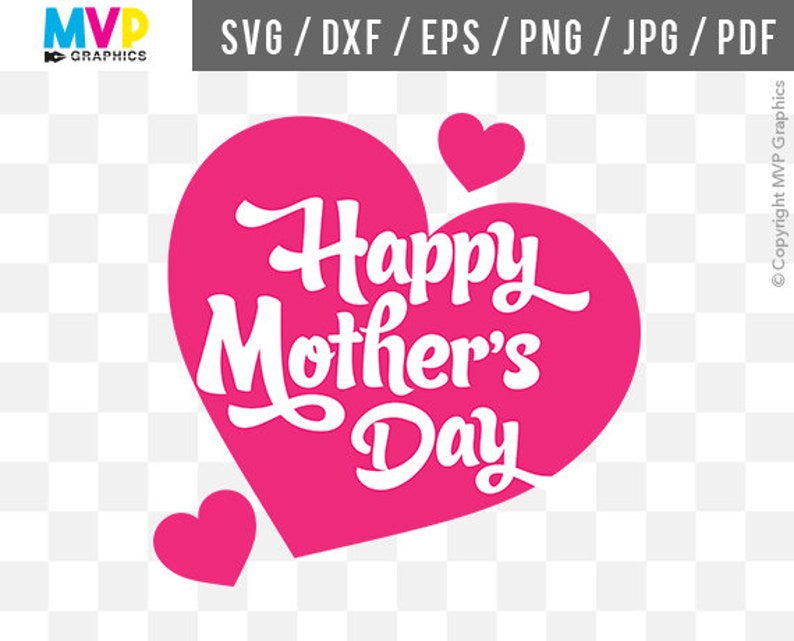 Happy Mother S Day Svg Happy Mother S Day Files Etsy