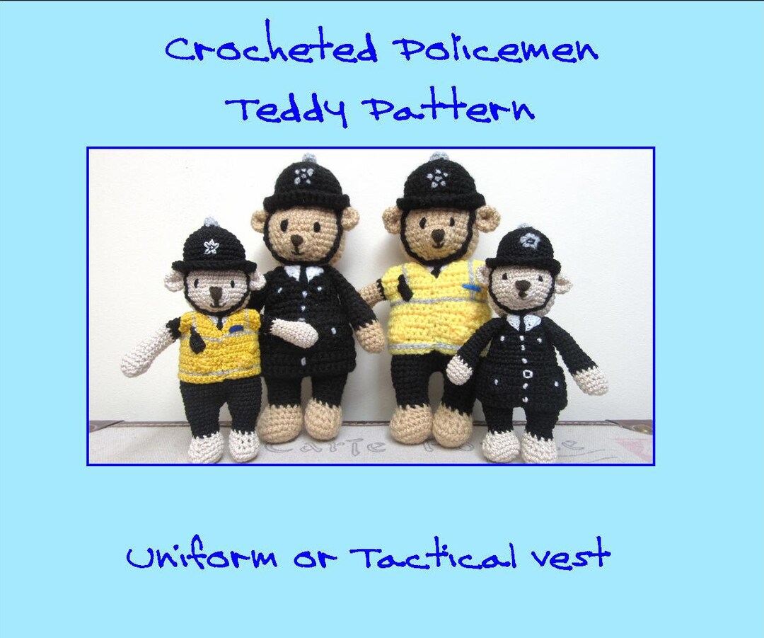 Police Bear Pattern Crocheted Policeman Bear. Pattern Only. - Etsy UK