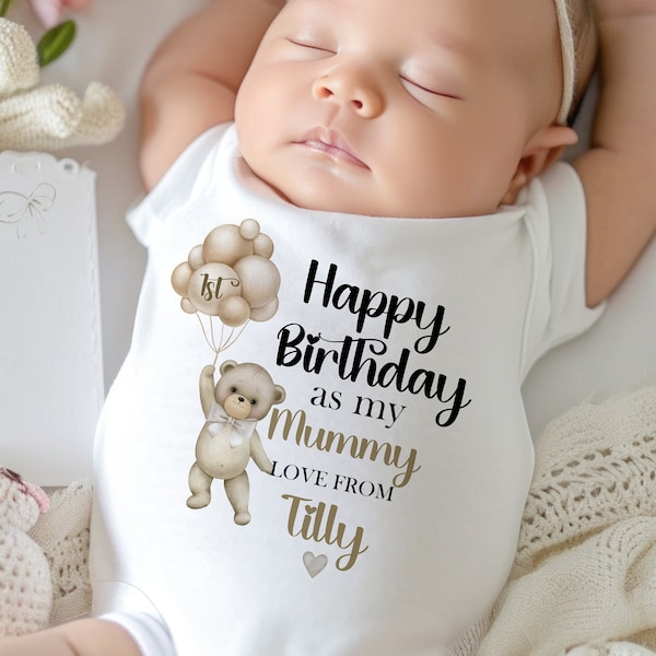 Happy 1st Birthday As My Mummy, Happy Birthday Mummy Vest, New Mum Birthday Gift, Mummy Birthday Babygrow, Bodysuit, Sleepsuit,