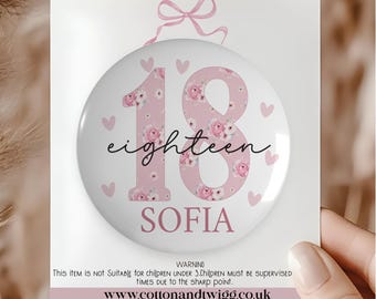 Insignia de 18.º cumpleaños para niñas, insignia personalizada de cumpleaños infantil, insignia grande para fiesta de 18.º cumpleaños, para cualquier edad, para hija o nieta.