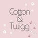 Cotton and Twigg