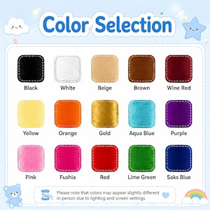 May include: A color selection chart featuring fifteen square swatches with rounded corners and white stitched borders. Colors include black, white, beige, brown, wine red, yellow, orange, gold, aqua blue, purple, pink, fuchsia, red, lime green, and saks blue.