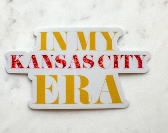 Adesivo "In My Kansas City Era" / KC Chiefs, glitterato, resistente alle intemperie