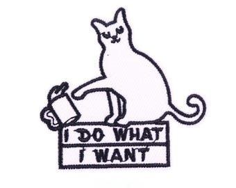 Naughty cat patch I do what I want patch Cute cat patch Minimalistic Black and white Fun text patches Black and white patch Sassy patch