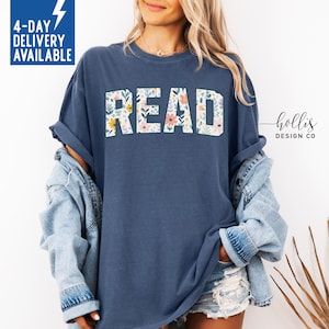 Book Lover Shirt Floral Read Tshirt Reading Month Comfort Colors Shirt Gift for English Teacher for Librarian Bookworm Floral Tshirt