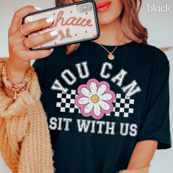 You Can Sit With Us - Kindness Shirt - Anti-Bullying Shirt You Can Sit With Us - Kindness Shirt - Anti-Bullying Shirt