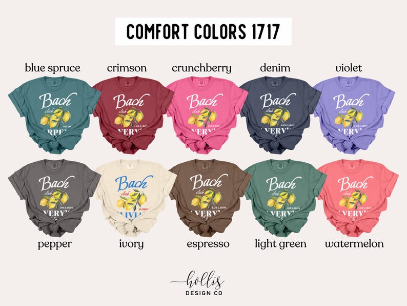 May include: A collection of Comfort Colors 1717 t-shirts in various colors, including blue spruce, crimson, crunchberry, denim, and violet. Each shirt features the text "Bach Club" with a lemon graphic. Additional colors include pepper, ivory, espresso, light green, and watermelon.