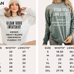 May include: A size chart for Gildan 18000 sweatshirts and Gildan 6014 long sleeve shirts. The chart shows the size, width in inches, and length in inches for each size. The sizes range from S to 3XL.