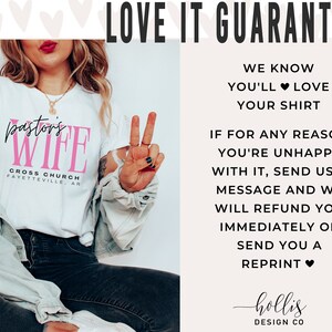May include: White t-shirt with pink text that reads "pastor's wife" and "Cross Church Fayetteville, AR". The image includes a guarantee that the customer will love the shirt.