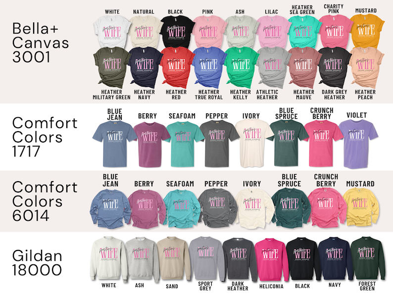 May include: A chart displaying various t-shirt colours and styles for Bella+Canvas 3001, Comfort Colors 1717, Comfort Colors 6014, and Gildan 18000. The chart features a range of colours, including white, black, pink, ash, lilac, sea green, charity pink, mustard, heather military green, navy, red, true royal, kelly, athletic heather, heather mauve, dark grey heather, peach, blue jean, berry, seafoam, pepper, ivory, blue spruce, crunch berry, violet, and forest green.