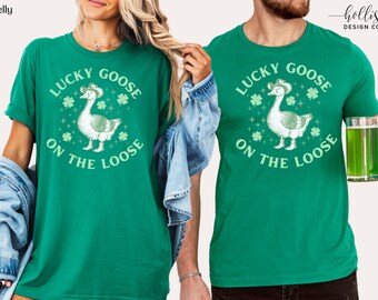 Lucky Goose on the Loose Shirt St. Patrick's Day Tshirt Funny Meme Shirt Green Irish Lucky Shamrock Silly Goose Shirts Shenanigan Humor