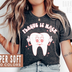 Dental Shirt for Women Plaque Is Wack Tshirt Gift for Dental Assistant Gift Dental Hygienist Shirts Trendy Retro Dental Crew Squad Team Tee