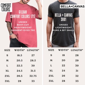 Peut inclure: Tableau des tailles pour deux marques de t-shirts diff&eacute;rentes&nbsp;: Gildan Comfort Colors 1717 et Bella + Canvas 3001. Le t-shirt Gildan est un t-shirt unisexe, coupe ample, lourd, teint&eacute; en pi&egrave;ce. Le t-shirt Bella + Canvas est un t-shirt unisexe, l&eacute;ger, qui taille petit. Le tableau indique les mesures de largeur et de longueur en pouces pour chaque taille&nbsp;: S, M, L, XL, 2XL et 3XL.