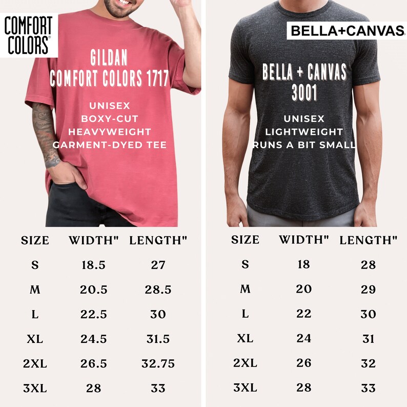 Peut inclure: Tableau des tailles pour deux marques de t-shirts diff&eacute;rentes&nbsp;: Gildan Comfort Colors 1717 et Bella + Canvas 3001. Le t-shirt Gildan est un t-shirt unisexe, coupe ample, lourd, teint&eacute; en pi&egrave;ce. Le t-shirt Bella + Canvas est un t-shirt unisexe, l&eacute;ger, qui taille petit. Le tableau indique les mesures de largeur et de longueur en pouces pour chaque taille&nbsp;: S, M, L, XL, 2XL et 3XL.