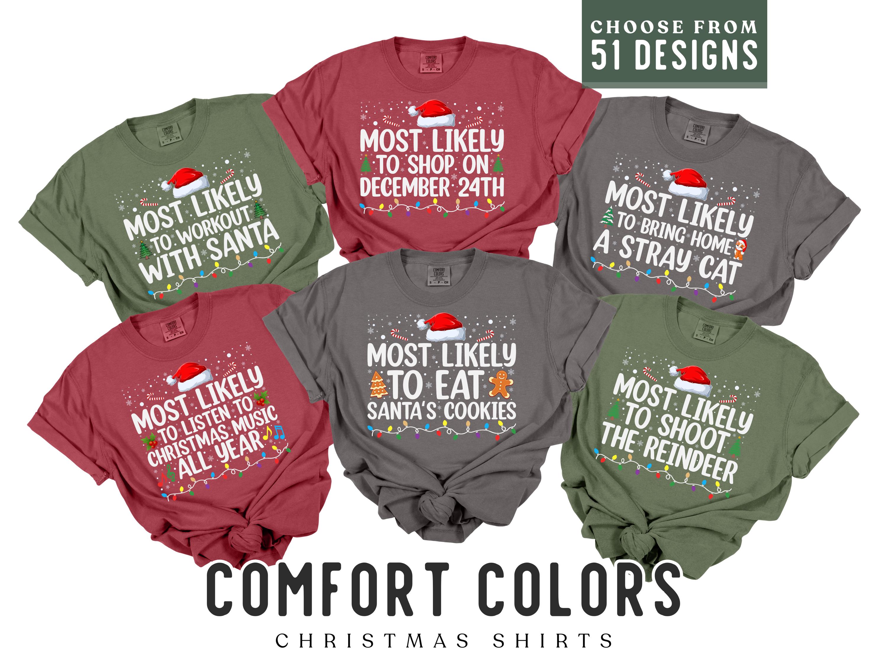 Most Likely to Christmas Shirts Comfort Colors® Matching Family