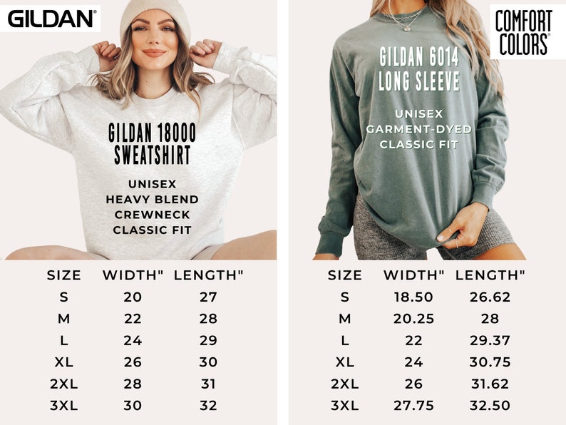 May include: A size chart for Gildan 18000 sweatshirts and Gildan 6014 long sleeve shirts. The chart shows the size, width in inches, and length in inches for each garment.