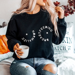 Normalize Breastfeeding Sweatshirt Funny Breastfeeding Sweater Boob Shirts Doula Midwife Birth Worker New Mom Gift Baby Shower IBCLC CLC