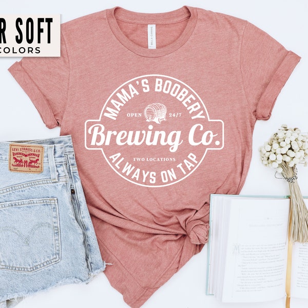 Camiseta de lactancia materna Mamas Boobery Regalo para nueva mamá Camisetas de lactancia materna Camiseta de lactancia materna Brewery Mama Regalo del día de la madre para esposa e hija