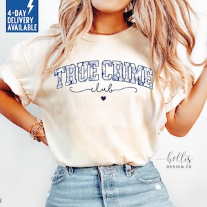 True Crime Shirt Comfort Colors True Crime Junkie Floral T-Shirt Gift for Book Lover True Crime Club Tshirt Crime Junkie