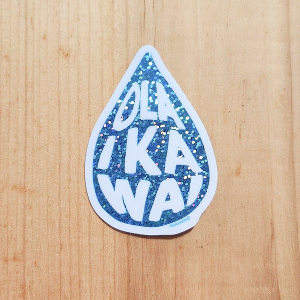 pepili ola i ka wai | ola i ka wai-sticker