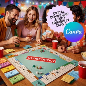 May include: A group of friends playing a board game called "GLOBEOPOLY" on a wooden table. The game board is green with various spaces and game pieces. The image includes the text "DIGITAL DOWNLOAD & FULLY EDITABLE IN CANVA" and the Canva logo.