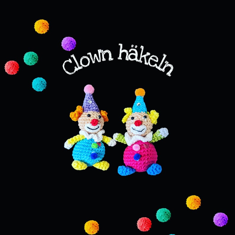 Clown Häkelanleitung Bild 1