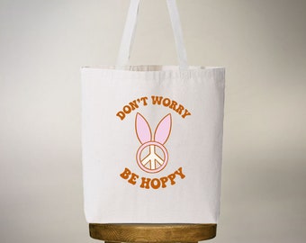 Don't worry be hoppy, easter, easter svg, tote, easter gifts, happy easter, easter gift, easter tote, personalized easter, gift for easter