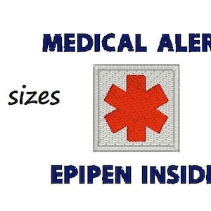 May include: White medical alert patch with a red star of life symbol and the text "MEDICAL ALERT" and "EPIPEN INSIDE".
