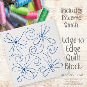 May include: A blue and white quilt block with a dragonfly design. The block is stitched with a reverse stitch and is an edge to edge quilt block. The text "Includes Reverse Stitch" and "Edge to Edge Quilt Block" is visible in the image. The text "Designs by MLP" is also visible in the image.