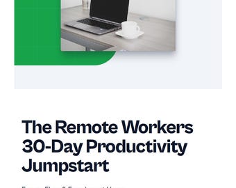 Guía digital de 30 días para impulsar la productividad y trabajar desde casa: enfoque, fluidez y equilibrio