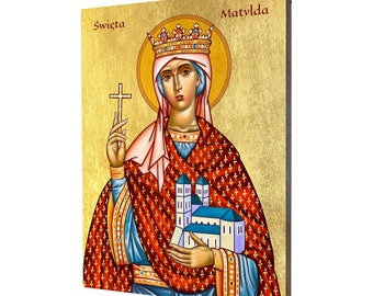 Saint Matilda icon - a religious gift, handmade religious wood icon, gilded, beautiful gift, 5 sizes to choose.