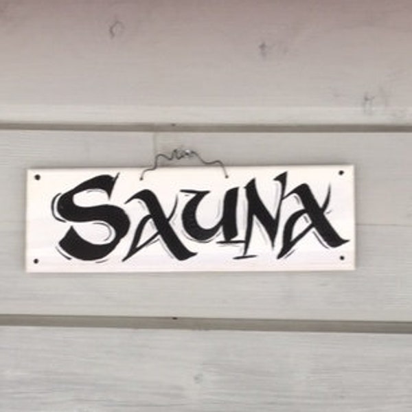 SAUNA - wooden sign - white and black - bathroom - steam room -