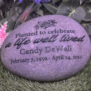 Planted to celebrate a life well lived Real Stone River Rocks Memorial Stones Memorial Marker Funeral Gift Outdoor Memorial Engraved Garden