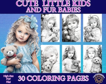 30 Coloring Pages- Little Kids and Fur Babies, adult grayscale Life like portraits, Toddlers, dogs,cats, and Teddy's. pdf printable file