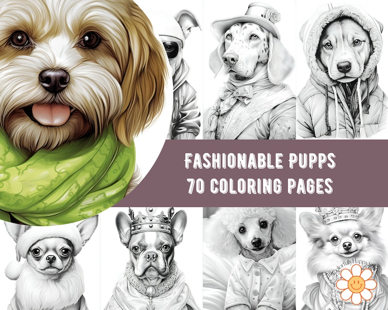 Puede incluir: Una colecci&oacute;n de 70 p&aacute;ginas para colorear con cachorros a la moda en diferentes atuendos. La imagen de portada muestra un lindo perro esponjoso con una bufanda verde.