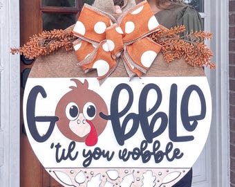 Thanksgiving Door Hanger | Gobble Thanksgiving Door Decor l Front Door Decor | Welcome Fall Wooden Door Hanger | Pumpkin Fall Door Sign