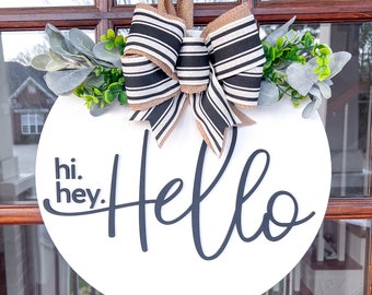 Hi Hey Hello Door Hanger | Hello Front Door Decor | Custom Door Sign  | Front Door Sign | Wedding Gift | Bridal Shower Gift | Birthday Gift