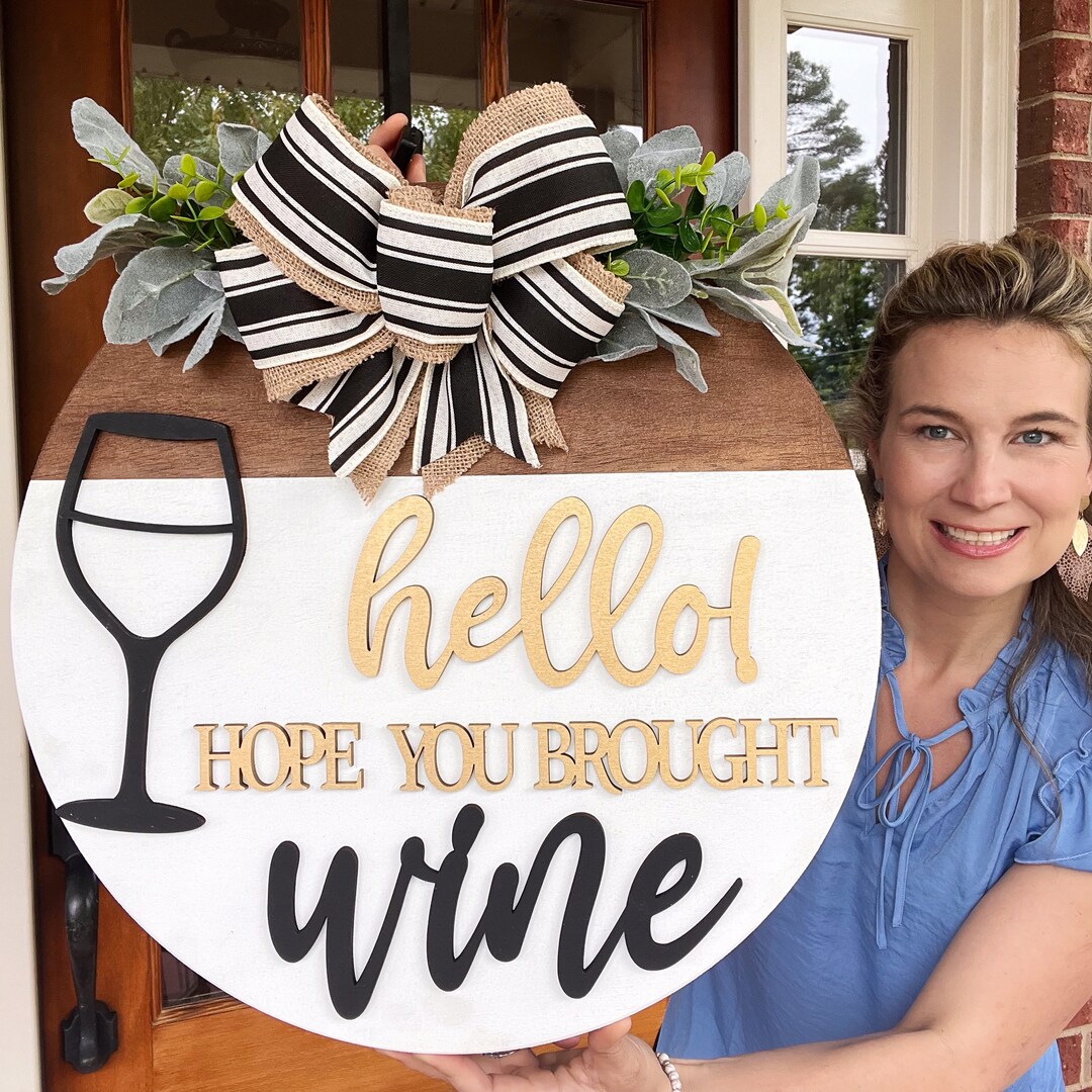 Hope You Brought Wine Door Hanger | Door Hanger for Wine Enthusiast ...
