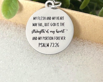 Psalm 73:26 Jewelry My Flesh and My heart may fail But GOD Christian Gifts, Scripture Jewelry