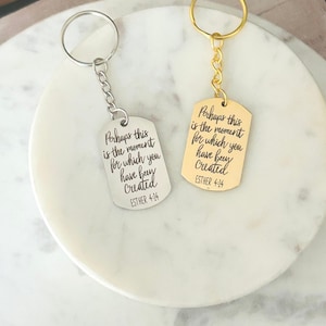 Perhaps This Is The Moment For Which You Have Been Created Bible Verse Keychain, Destiny Scripture Charm, Christian Gifts, custom Key chain