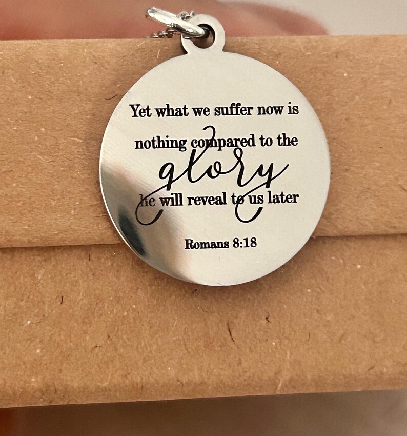 Romans 8:18 Necklace, Yet What We Suffer Now Is Nothing Compared to the Glory, Bible Verse Necklace, Christian Gift Women, Scripture Jewelry image 11