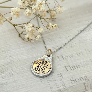 Be Still and Know Bible Verse Necklace, Scripture Jewelry, Christian Gifts, Motivational Charms, Baptism, Psalm 46:10, Gift for Mom