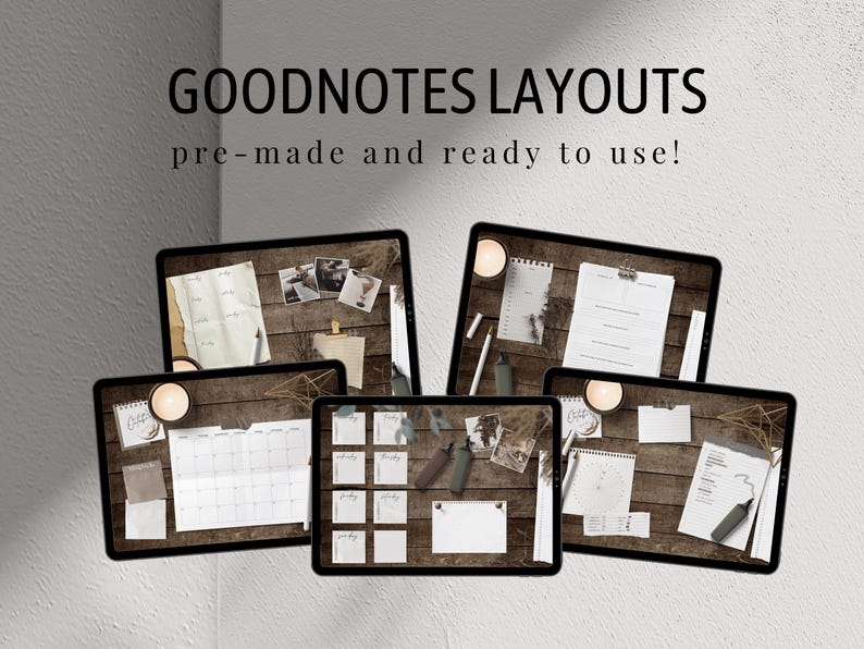 May include: Five different Goodnotes layouts on a wooden background. Each layout features a different design, including a calendar, a to-do list, and a notes page. The layouts are pre-made and ready to use.