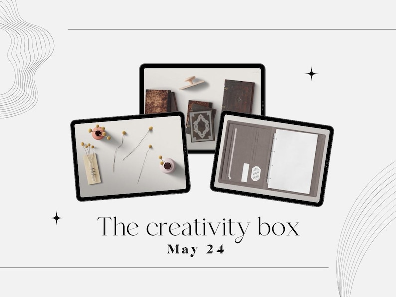 May include: Three digital tablet screens showing different items included in a creativity box. The first screen shows a small vase with dried flowers and a few sewing pins. The second screen shows a stack of books with a patterned cover. The third screen shows a brown leather journal with a pen and a blank page. The text on the image reads "The creativity box May 24".