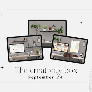 May include: Three computer screens displaying different desktop setups with plants, a calendar, and a bottle of wine. The text "The creativity box" and "September 24" is shown below the screens.