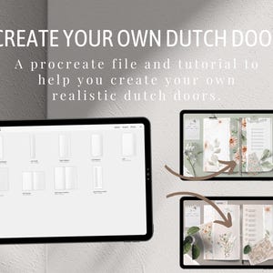 May include: A digital illustration tutorial for creating realistic Dutch doors. The tutorial is shown on a tablet screen with a Procreate app interface. The tutorial includes a variety of door styles and designs.