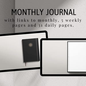 May include: Two digital tablet screens showing a black journal with a gold star design and a blank page. The text on the screen reads "MONTHLY JOURNAL with links to monthly, 5 weekly pages and 31 daily pages."